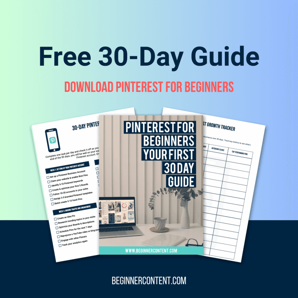 Pinterest for Beginners: Your First 30 days
© Beginner Content